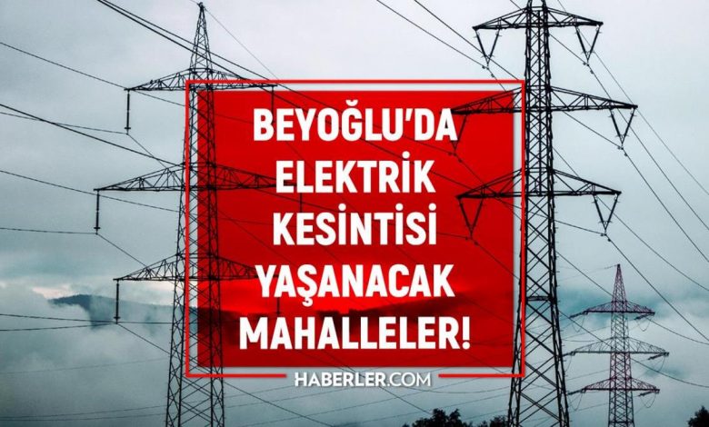 İstanbul BEYOĞLU elektrik kesintisi listesi! 19 Ağustos 2022 Beyoğlu ilçesinde elektrik ne zaman gelecek? Elektrik kaçta gelir?