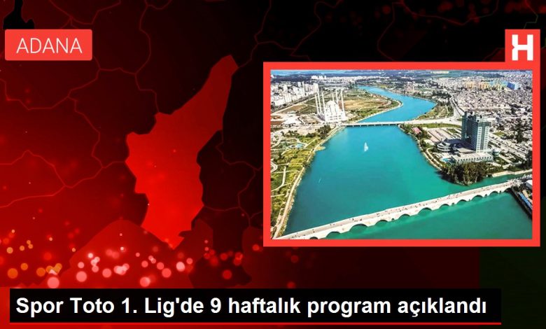 Spor Toto 1. Lig'de 9 haftalık program açıklandı